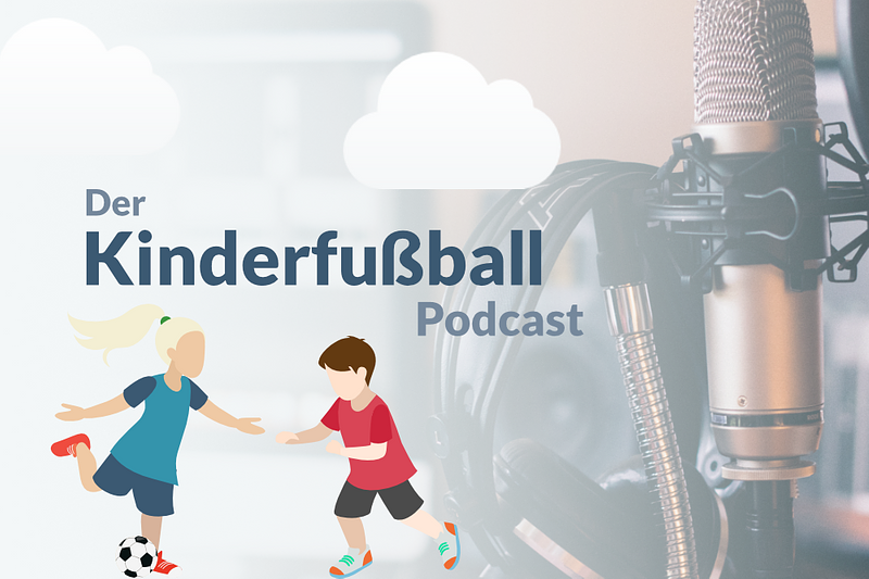 Der Kinderfußball-Podcast geht online! Titelbild